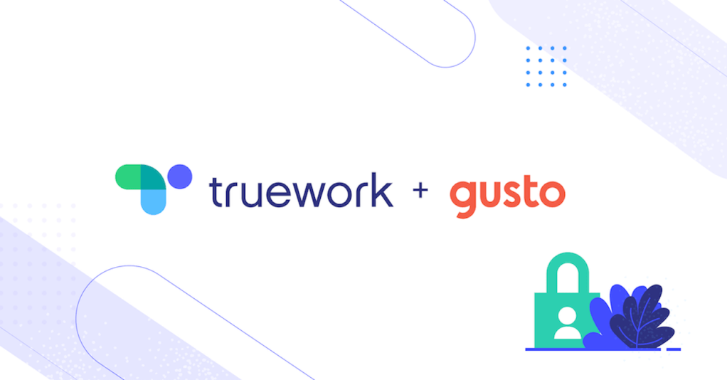 Truework and Gusto Featured